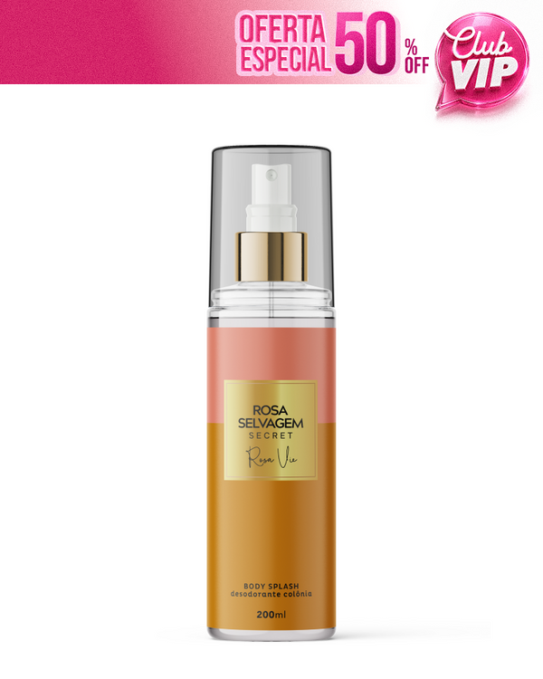Body Splash Secrets - Rosa Vie - Cheiro de Mulher Sexy (VIP)