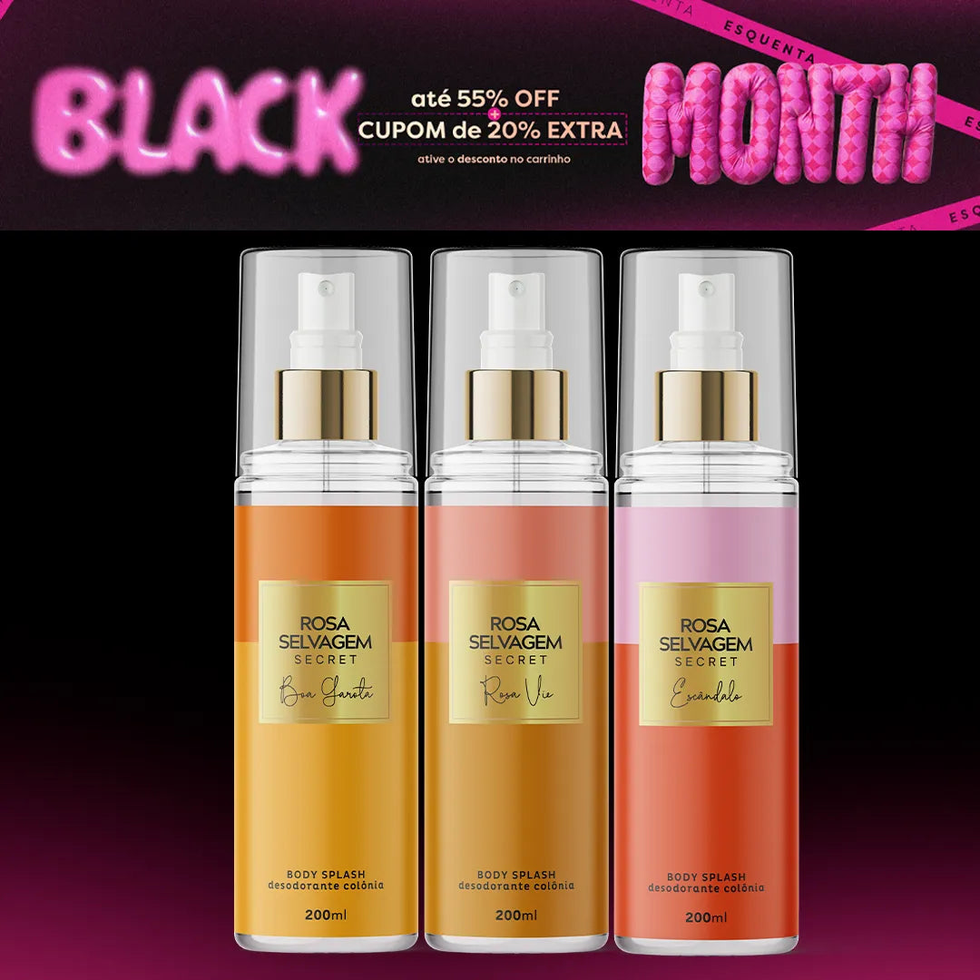 Black month - Escândalo + Rosa Vie + Boa garota