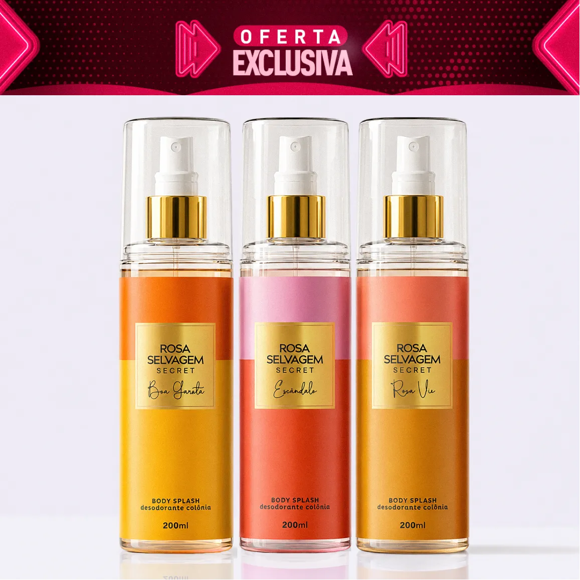 Body Splash Secrets - Escândalo + Rosa Vie + Boa garota - Oferta Exclusiva