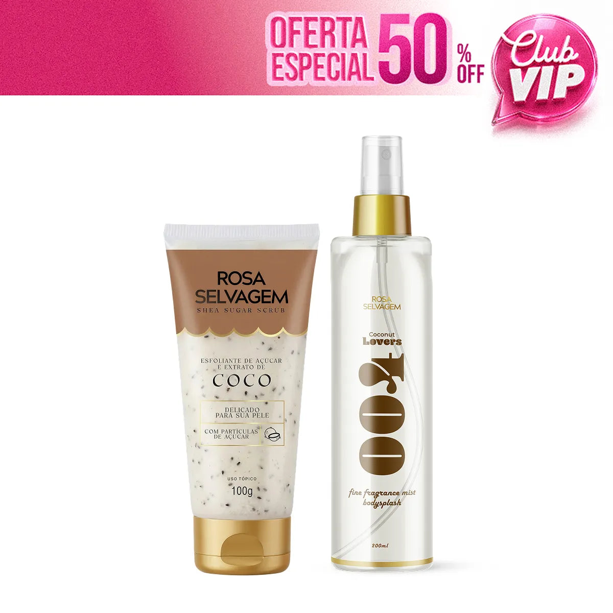 Kit Esfoliante de Açúcar - Coco + Body Splash Rosa Lovers Coco (VIP)