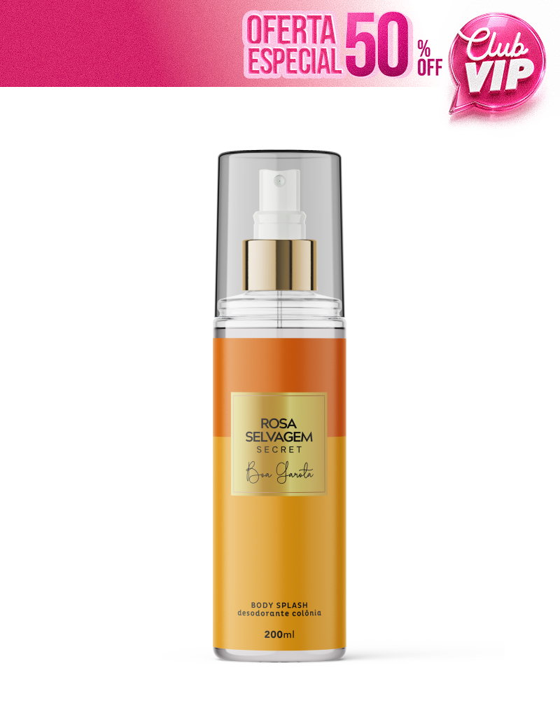 Body Splash Secrets - Boa Garota - Cheiro de Mulher Elegante  (VIP)